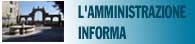 L'Amministrazione informa